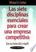 LAS SIETE DISCIPLINAS ESENCIALES PARA CREAR UNA EMPRESA COMPETITIVA (MARCA EN LA CONTRAPORTADA)