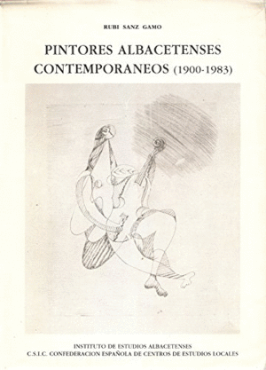 PINTORES ALBACETENSES CONTEMPORÁNEOS 1900-1983