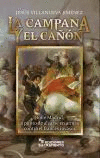 LA CAMPANA Y EL CAÑÓN