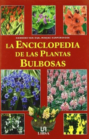 LA ENCICLOPEDIA DE LAS PLANTAS BULBOSAS