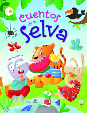 CUENTOS DE LA SELVA