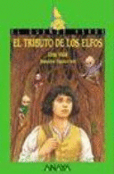 EL TRIBUTO DE LOS ELFOS (ARRUGA EN LA PORTADA)