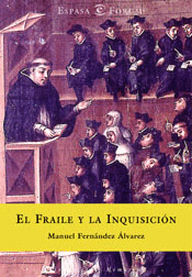 EL FRAILE Y LA INQUISICIÓN (TAPA DURA)