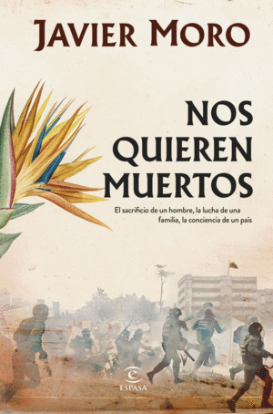 NOS QUIEREN MUERTOS (TAPA DURA)