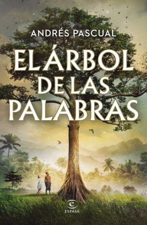 EL ÁRBOL DE LAS PALABRAS (TAPA DURA)