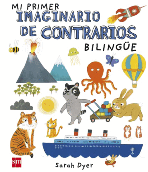 MI PRIMER IMAGINARIO DE CONTRARIOS BILINGÜE