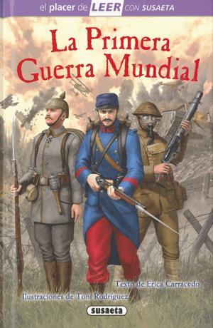 LA PRIMERA GUERRA MUNDIAL (TAPA DURA)