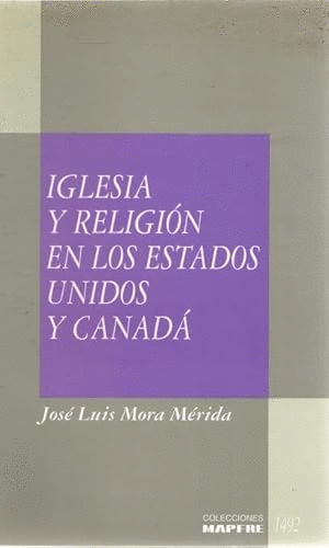 IGLESIA Y RELIGIÓN EN LOS ESTADOS UNIDOS Y CANADÁ