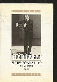 EL TIEMPO AMARILLO. T.2 : MEMORIAS 1943-1987 (TAPA DURA)
