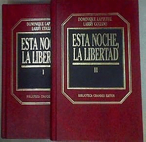 ESTA NOCHE, LA LIBERTAD (I Y II)