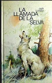 LA LLAMADA DE LA SELVA