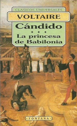 CÁNDIDO Ó EL OPTIMISMO. LA PRINCESA DE BABILONIA