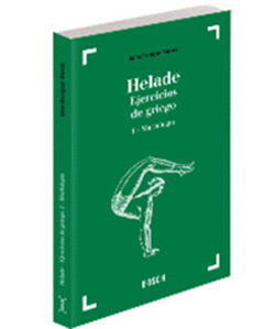 HELADE. EJERCICIOS DE GRIEGO (28.ª EDICIÓN)