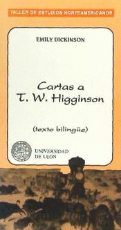 CARTAS A T. W. HIGGINSON (BILINGÜE INGLÉS-ESPAÑOL)