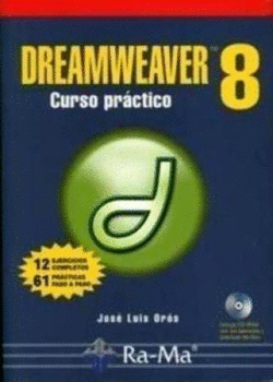 DREAMWEAVER 8. CURSO PRÁCTICO. (INCLUYE C-D)