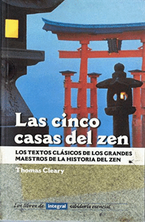 LAS CINCO CASAS DEL ZEN