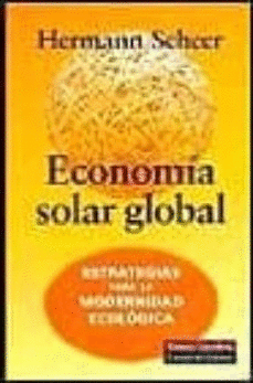 ECONOMÍA SOLAR GLOBAL: ESTRATEGIAS PARA LA MODERNIDAD ECOLÓGICA