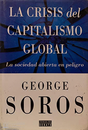 LA CRISIS DEL CAPITALISMO GLOBAL (TAPA DURA)