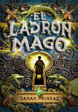 EL LADRÓN MAGO (EL LADRÓN MAGO 1)