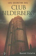 LOS SECRETOS DEL CLUB BILDERBERG