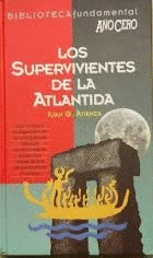 LOS SUPERVIVIENTES DE LA ATLÁNTIDA