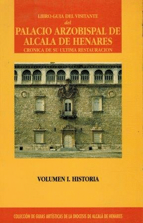 LIBRO-GUIA DEL PALACIO ARZOBISPAL DE ALCALÁ DE HENARES