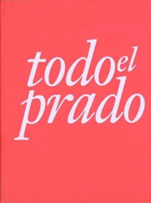 TODO EL PRADO