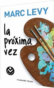 LA PRÓXIMA VEZ