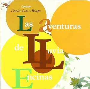 LAS AVENTURAS DE LLUVIA ENCINAS