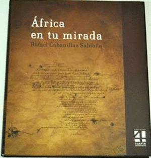 ÁFRICA EN TU MIRADA (TAPA DURA)