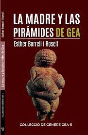 LA MADRE Y LAS PIRÁMIDES DE GEA: UNA HISTORIA EMPODERADORA