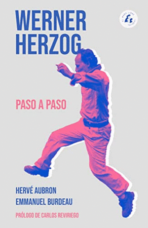 WERNER HERZOG, PASO A PASO