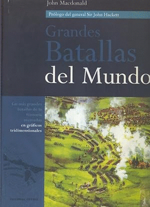 GRANDES BATALLAS DEL MUNDO (TAPA DURA)