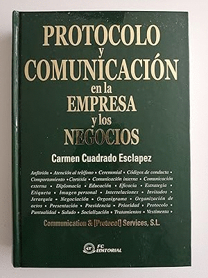 PROTOCOLO Y COMUNICACIÓN EN LA EMPRESA Y LOS NEGOCIOS (TAPA DURA)