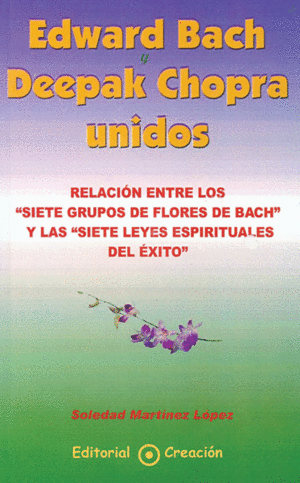 EDWARD BACH Y DEEPAK CHOPRA UNIDOS