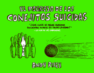 EL REGRESO DE LOS CONEJITOS SUICIDAS (TAPA DURA)