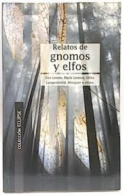 RELATOS DE GNOMOS Y ELFOS