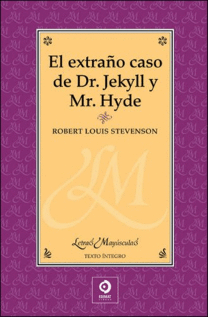 EL EXTRAÑO CASO DE DR. JEKYLL Y MR. HYDE (TAPA DURA)