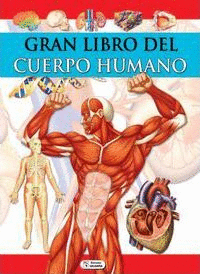 EL GRAN LIBRO DEL CUERPO HUMANO (TAPA DURA)