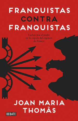 FRANQUISTAS CONTRA FRANQUISTAS (TAPA DURA)