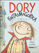 DORY FANTASMAGORICA. EDIZ. ILLUSTRATA (TAPA DURA/TEXTO EN ITALIANO)