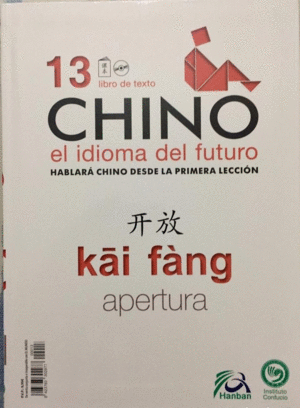 CHINO: EL IDIOMA DEL FUTURO VOL. 13