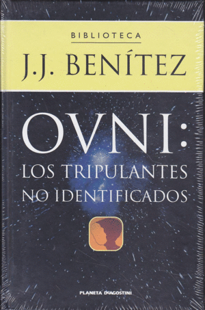 OVNI: LOS TRIPULANTES NO IDENTIFICADOS (TAPA DURA)