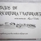 RETAZOS DE AGRICULTURA Y NATURALEZA EN LOS ESCRITOS DE MIGUEL DELIBES (TAPA DURA)