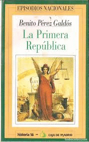 LA PRIMERA REPÚBLICA