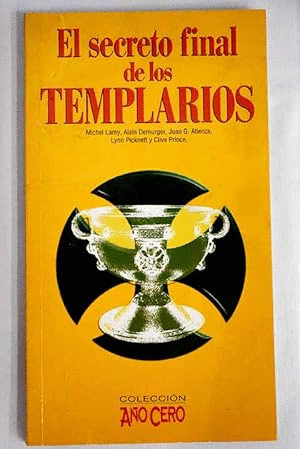 EL SECRETO FINAL DE LOS TEMPLARIOS