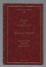 EL RUEDO IBÉRICO I/LA CORTE DE LOS MILAGROS (TAPA DURA)