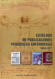 CATÁLOGO DE PUBLICACIONES PERIÓDICAS ENFERMERAS 1864-1977