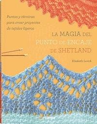 LA MAGIA DEL PUNTO DE ENCAJE DE SHETLAND, LA